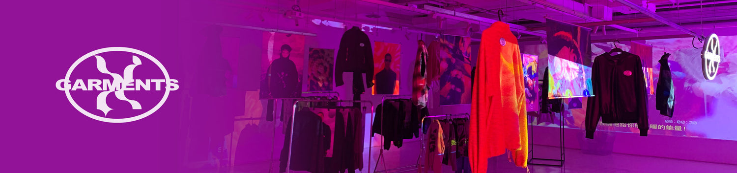 GARMENTS